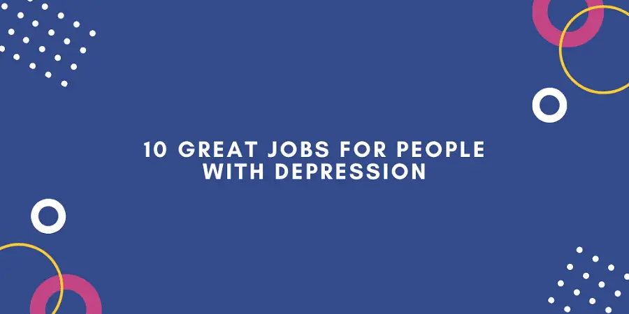 jobs for people with depression