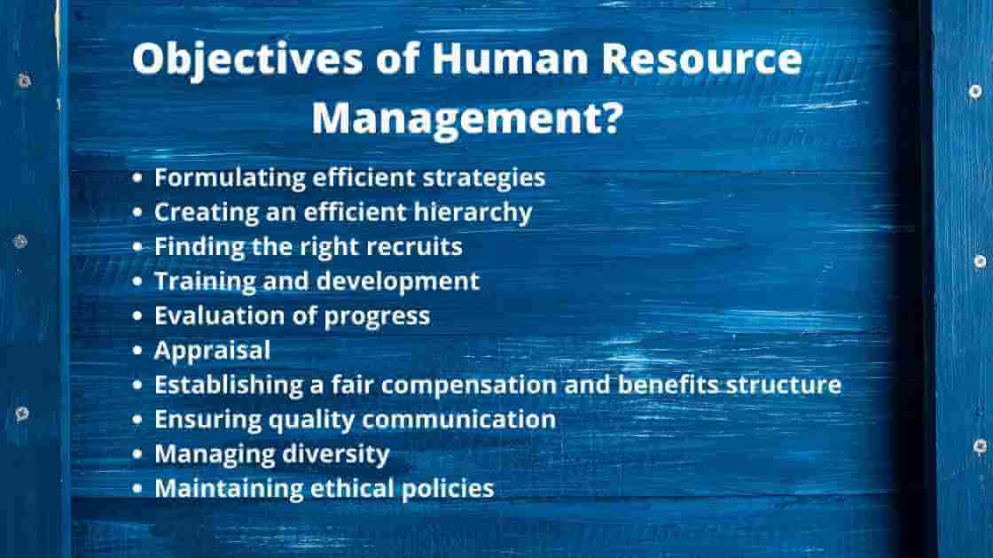 What Are The Objectives Of Human Resource Management?