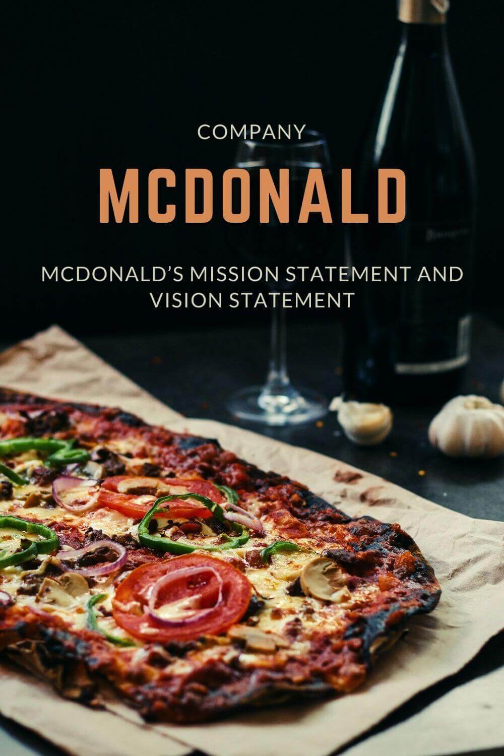 McDonald’s Mission Statement & Vision Statement