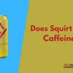 Does Squirt have caffeine