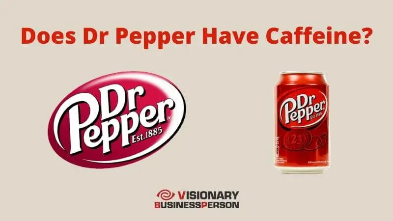 does dr pepper have caffeine 1